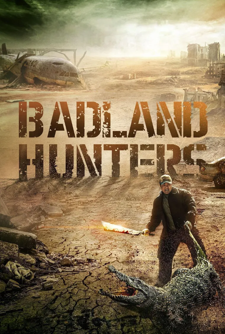 Badland Hunters Movie Download